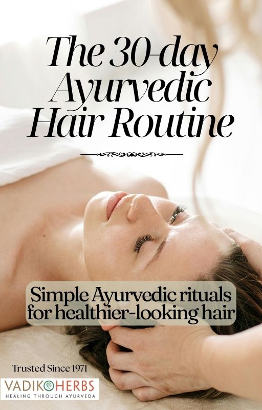 30-Day Ayurvedic Hair Routine